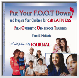 PUT YOUR FOOT DOWN JOURNAL